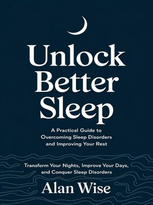cover image of Unlock Better Sleep